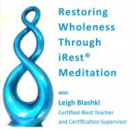 Restoring Wholeness through iRest meditation