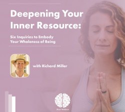 Deepening your Inner Resource
